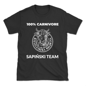 "100% Carnivore ”- „Sapiński Team”  - Gildan 64000 - Męska koszulka _- białe napisy