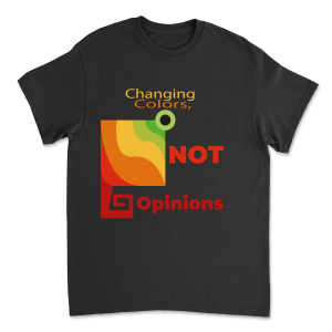 Changing Colors, Not Opinions - Męska koszulka Gildan 5000