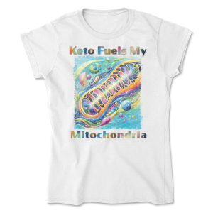 KETO FUELS MY MITOCHONDRIA - KETO NAPĘDZA MOJE MITOCHONDRIA - Women’s Tee - Gildan 64000L